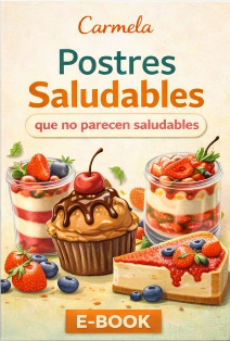 +30 Postres Saludables y Fáciles