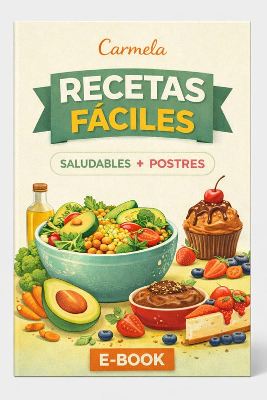 +50 Productos Fáciles y Saludables (Desayuno, almuerzo, merienda y cena)